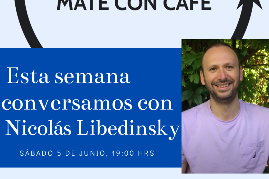 Capítulo 4 Démosle vuelta…. mate con café