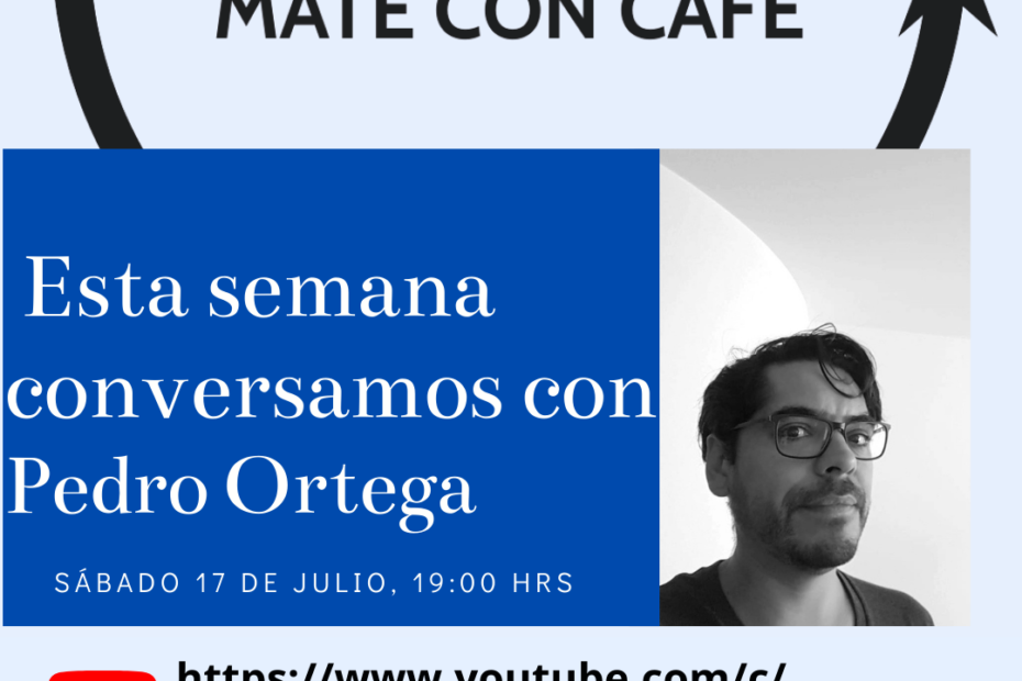 Capítulo 10 Démosle vuelta…. mate con café: sábado 17 de julio