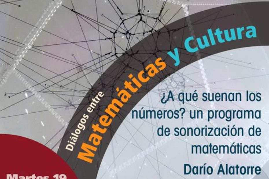 Seminario Diálogos entre Matemáticas y Cultura: 19 de abril