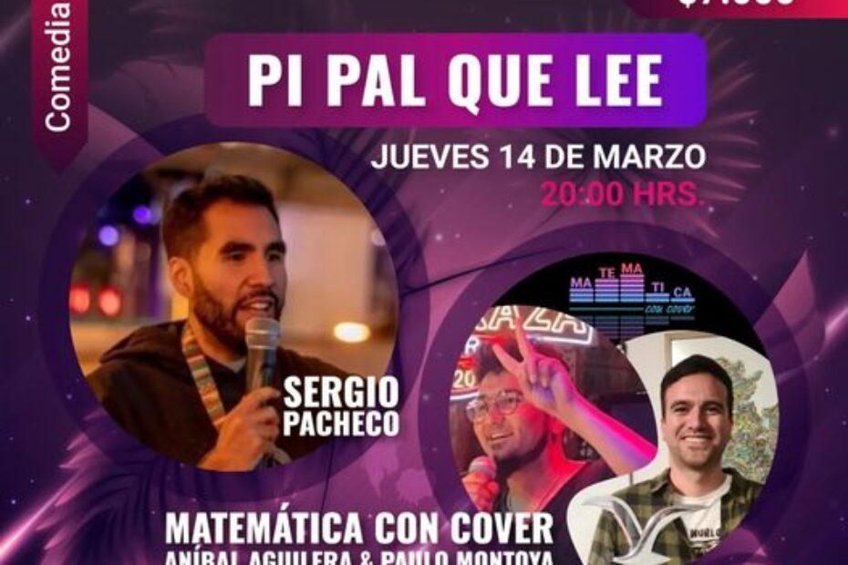 14 de marzo, 20 hrs Matemática con Cover se presenta con su show Pi pal que Lee.