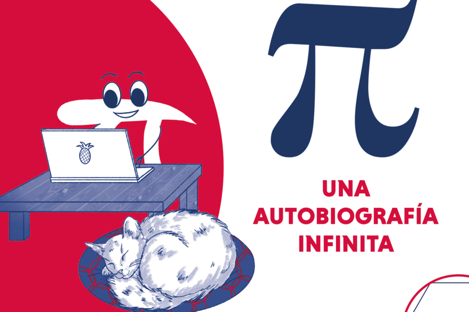 Lanzamiento libro  «Pi: una autobiografía infinita»