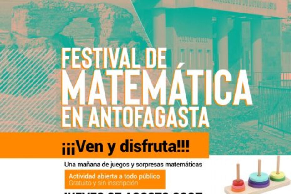 Festival de Matemáticas en Antofagasta:  7 de agosto 2025