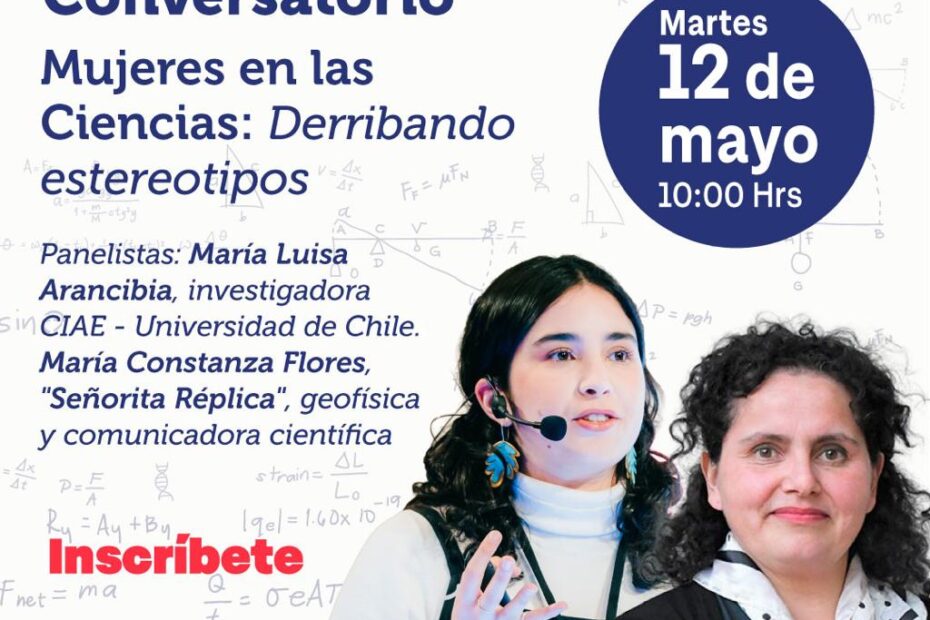 Día Internacional de las Mujeres en Matemáticas    Conversatorio Mujeres en las ciencias: derribando estereotipos 
